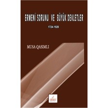 Astana Yayınları Ermeni Sorunu ve Büyük Devletler 1724 – 1920