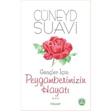 Foliant Yayınları Gençler Için Peygamberimizin Hayatı