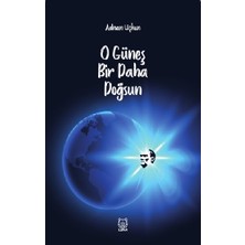 Luna Yayınları O Güneş Bir Daha Doğsun