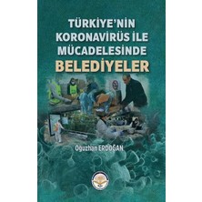 Tiav Türkiye’nin Koronavirüs ile Mücadelesinde Belediyeler