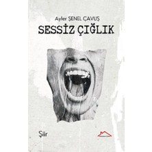 Kırmızı Çatı Yayınları Sessiz Çığlık