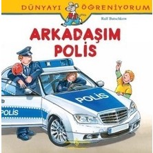 İş Bankası Kültür Yayınları Dünyayı Öğreniyorum - Arkadaşım Polis