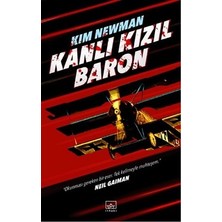 İthaki Yayınları Kanlı Kızıl Baron Kim Newman 664 Sayfa Özellikleriyle Dikkat Çekiyor