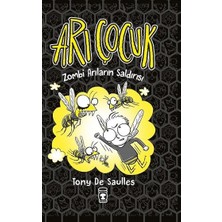 Timaş Çocuk Arı Çocuk - Zombi Arıların Saldırısı (Ciltli)