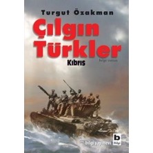 Bilgi Yayınevi Çılgın Türkler - Kıbrıs