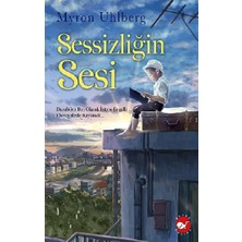 Beyaz Balina Yayınları Sessizliğin Sesi Myron Uhlberg Ciltsiz 224 Sayfa Türkçe Yayın