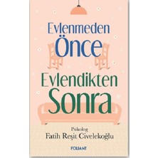 Foliant Yayınları Evlenmeden Önce Evlendikten Sonra