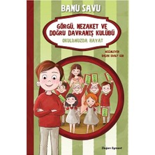 Doğan Egmont Yayıncılık Okulumuzda Hayat 1 - Görgü Nezaket ve Doğru Davranış Kulübü