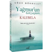 İndigo Kitap Yağmur’un Gözyaşları - Kalubela