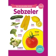 0-6 Yaş Yayınları Sebzeler - Ilk Bilgilerim Dizisi