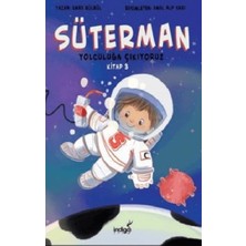 İndigo Çocuk Süterman Yolculuğa Çıkıyoruz Kitap 3