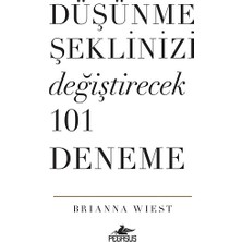 Pegasus Yayınları Düşünme Şeklinizi Değiştirecek 101 Deneme Brianna Wiest Ciltsiz 432 Sayfa
