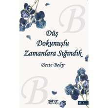 Gülnar Yayınları Düş Dokunuşlu Zamanlara Sığındık