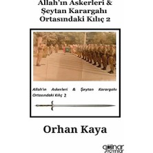 Gülnar Yayınları Allah'ın Askerleri & Şeytan Karargahı Ortasındaki Kılıç 2