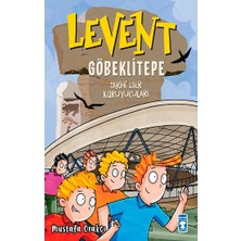 Timaş Çocuk Levent Göbeklitepe - Tarihi Eser Koruyucuları Mustafa Orakçı Ciltsiz 160 Sayfa