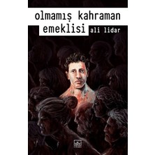 İthaki Yayınları Olmamış Kahraman Emeklisi