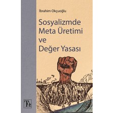 Töz Yayınları Sosyalizmde Meta Üretimi ve Değer Yasası