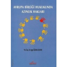 Astana Yayınları Avrupa Birliği Hukukunda Azınlık Hakları