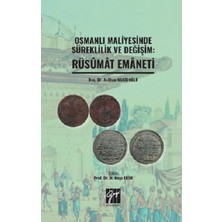 Gazi Kitabevi Osmanlı Maliyesinde Süreklilik ve Değişim: Rüsumat Emaneti