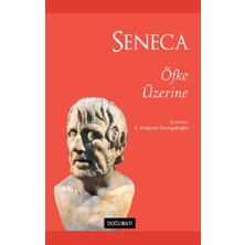 Doğu Batı Yayınları Seneca - Öfke Üzerine