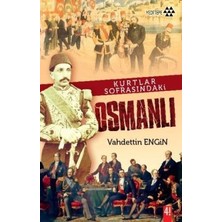 Yeditepe Yayınevi Kurtlar Sofrasındaki Osmanlı