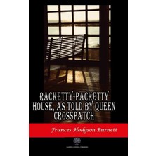 Platanus Publishing Racketty - Packetty House As Told By Queen Crosspatch