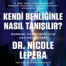 Butik Yayınları Kendi Benliğinle Nasıl Tanışılır? Dr. Nicole Lepera Ciltsiz 256 Sayfa