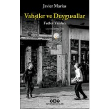 Yapı Kredi Yayınları Vahşiler ve Duygusallar