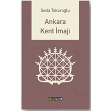 İdealKent Yayınları Ankara Kent Imajı
