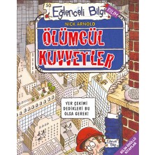 Eğlenceli Bilgi Yayınları Ölümcül Kuvvetler Nick Arnold 168 Sayfa Ciltsiz Eğlenceli Bilgi Kitabı