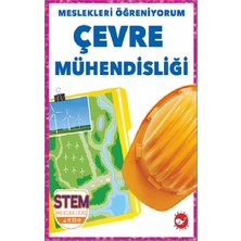Beyaz Balina Yayınları Meslekleri Öğreniyorum - Çevre Mühendisliği Stem Meslekleri