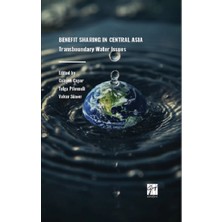 Gazi Kitabevi Benefıt Sharıng In Central Asıa Transboundary Water Issues