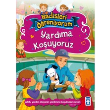 Timaş Çocuk Yardıma Koşuyoruz - Hadisleri Öğreniyorum