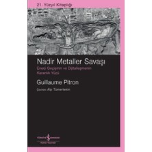 İş Bankası Kültür Yayınları Nadir Metaller Savaşı