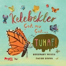 Profil Kitap Kelebekler Çok Mu Çok… Tuhaf!