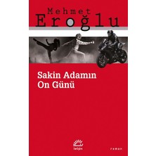 İletişim Yayınları Sakin Adamın On Günü