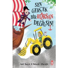 Timaş Çocuk Sen Gerçek Bir Korsan Değilsin