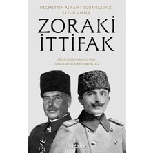 Timaş Yayınları Zoraki Ittifak & Birinci Dünya Savaşı’nda Türk-Alman Askeri Ortaklığı