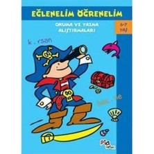 Pia Çocuk Yayınları Eğlenelim Öğrenelim 6-7 Yaş: Okuma ve Yazma Alıştırmaları