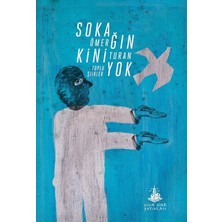 Yitik Ülke Yayınları Sokağın Kini Yok