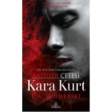 Ephesus Yayınları Kara Kurt - Katiller Çetesi J. A. Redmerski 400 Sayfa Ciltsiz Türkçe Yayın