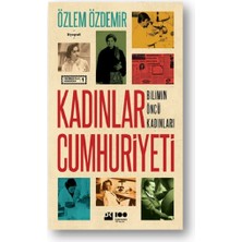 Doğan Kitap Kadınlar Cumhuriyeti Özlem Özdemir 200 Sayfa Ciltsiz Bilim Kadınlarının Hikayesi
