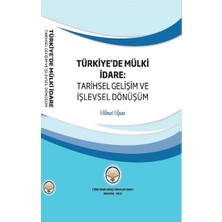 Tiav Türkiye'de Mülki Idare - Tarihsel Gelişim ve Işlevsel Dönüşüm