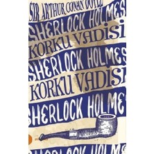 Portakal Kitap Sherlock Holmes 8 - Korku Vadisi