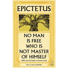 Destek Yayınları Epictetus - No Man Is Free Who Is Not Master Of Himself