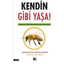 Çınaraltı Yayınları Kendin Gibi Yaşa!