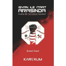 Karakum Yayınevi Isyan Ile Itaat Arasında
