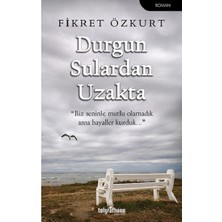 Telgrafhane Yayınları Durgun Sulardan Uzakta