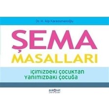 Psikonet Yayınları Şema Masalları H. Alp Karaosmanoğlu 181 Sayfa Ciltsiz Kitap