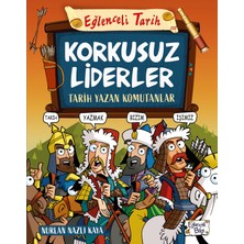 Eğlenceli Bilgi Yayınları Korkusuz Liderler - Tarih Yazan Komutanlar